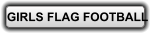 GIRLS FLAG FOOTBALL